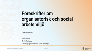 Föreskrifter om organisatorisk och social