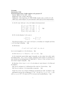 TMA660 Matematik CTH Tentamensskrivning i Linjär algebra och