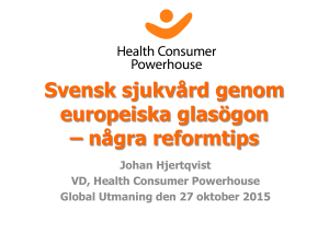 Svensk sjukvård genom europeiska glasögon