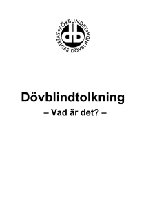 Dövblindtolkning - Förbundet Sveriges Dövblinda