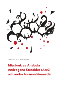 Missbruk av Anabola Androgena Steroider (AAS)