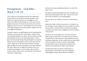 Evangelium – Gud Rike – Mark 1:14-15
