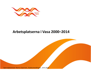 Arbetsplatserna i Vasa 2000–2014