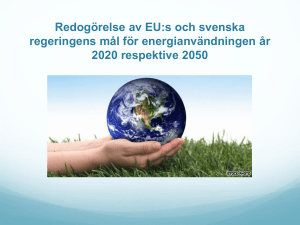 Redogörelse av EU:s och svenska regeringens mål för