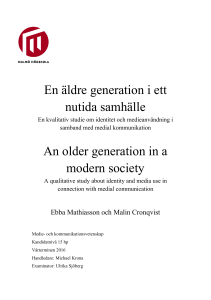 En äldre generation i ett nutida samhälle An older