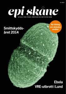 Ebola VRE-utbrott i Lund Smittskydds- året 2014
