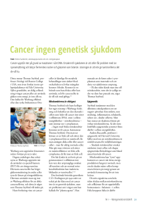 Cancer ingen genetisk sjukdom