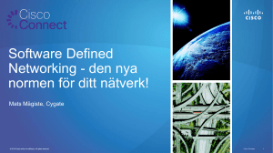 Software Defined Networking - den nya normen för ditt nätverk!