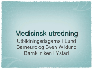 Medicinsk utredning - Sven Wiklund Barnneurolog