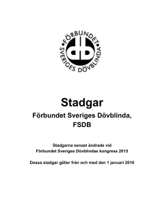 FSDB:s stadgar Word - Förbundet Sveriges Dövblinda