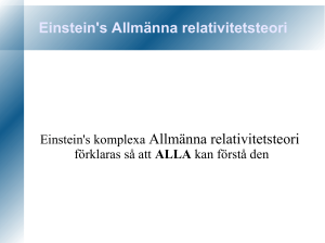 Einstein`s Allmänna relativitetsteori
