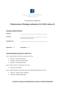 Pohjoismaisen filologian pääsykoe 24.5.2012 salissa L3