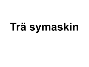Trä symaskin - WordPress.com