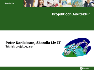 Skandia Liv Projekt och Arkitektur Peter Danielsson, Skandia