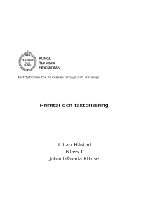 Primtal och faktorisering Johan H˚astad Klass I