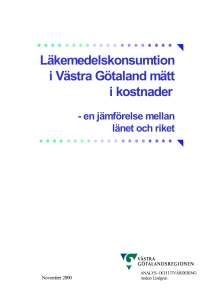 Läkemedelskonsumtion i Västra Götaland mätt i kostnader