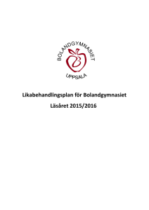 Likabehandlingsplan för Bolandgymnasiet Läsåret 2015/2016