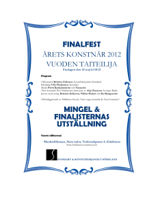 Årets konstnär 2012 finalisterna intervjuas av Arja
