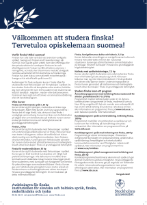 Välkommen att studera finska! Tervetuloa opiskelemaan suomea!