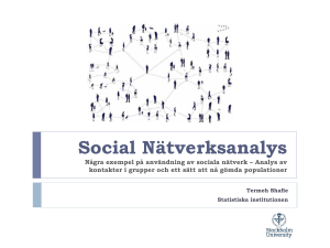 Social Nätverksanalys - Statistiska Institutionen