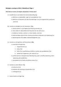 Biologins urvalsprov 2014 / Modellsvar fråga 1