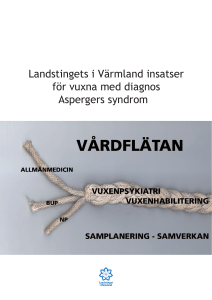 Landstingets i Värmland insatser för vuxna med diagnos Aspergers
