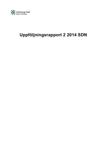Uppfoljningsrapport 2 2014 SDN Ö GBG