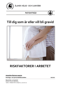 Riskfaktorer i arbetet - Ålands Hälso