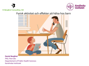 Fysisk aktivitet och effekter på hälsa hos barn