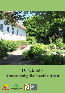 Dalby kloster - Kulturkvadranten i Dalby