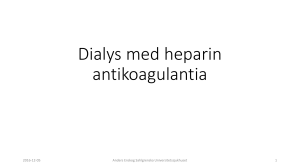 Dialys med heparin antikoagulantia