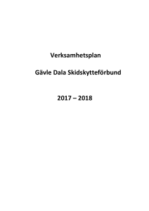 Verksamhetsplan Gävle Dala Skidskytteförbund 2017 – 2018