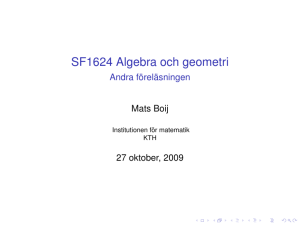 SF1624 Algebra och geometri - Andra - Matematik