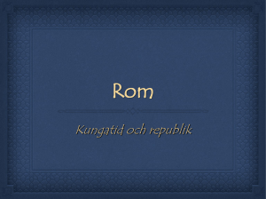 Rom - Kungatid och Republik