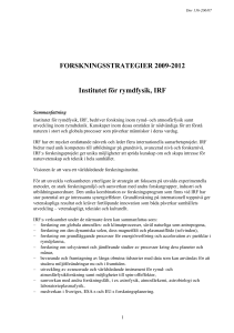 FORSKNINGSSTRATEGIER 2009-2012 Institutet för rymdfysik, IRF