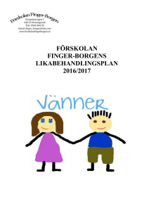 Likabehandlingsplan 2016-2017 - Förskolan Finger
