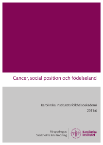 Cancer, social position och födelseland