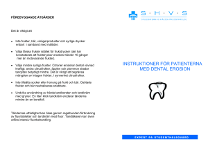 instruktioner för patienterna med dental erosion
