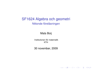 SF1624 Algebra och geometri - Nittonde - Matematik