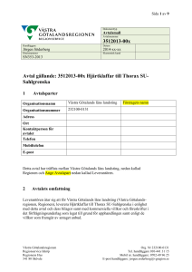 Avtal gällande: 3512013-00x Hjärtklaffar till Thorax SU