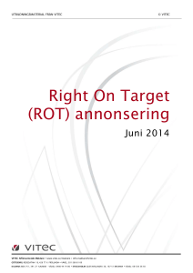 Right On Target (ROT) annonsering - Vitec Hjälp Säljstöd