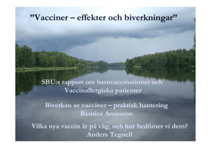 Vacciner – effekter och biverkningar