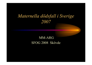 Maternella dödsfall i Sverige 2007