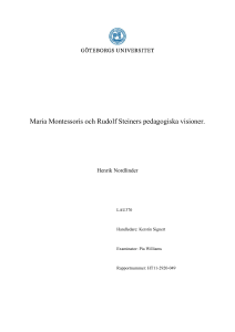 Maria Montessoris och Rudolf Steiners pedagogiska