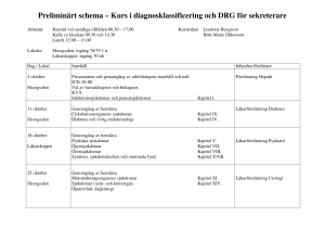 Preliminärt schema – Kurs i diagnosklassificering och DRG för