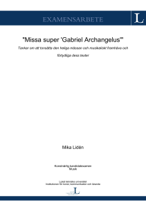 " Missa super`Gabriel Archangelus`": Tankar om att tonsätta den