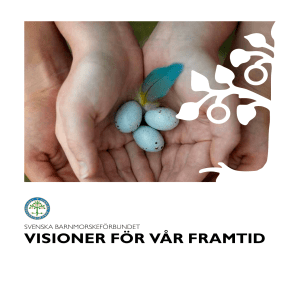 Visioner för Vår framtid - Svenska Barnmorskeförbundet
