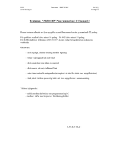Tentamen *:58/ID100V Programmering i C Exempel 3