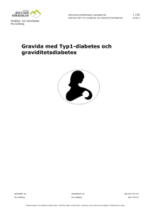 Gravida med Typ1-diabetes och graviditetsdiabetes
