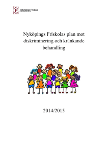 Nyköpings Friskolas plan mot diskriminering och kränkande